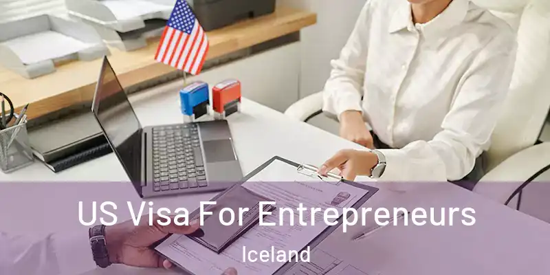  US Visa For Entrepreneurs Iceland