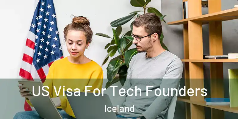  US Visa For Tech Founders Iceland